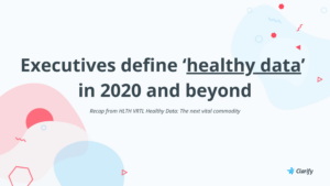 clarify health recap of healthy data discussions at HLTH VRTL 2020