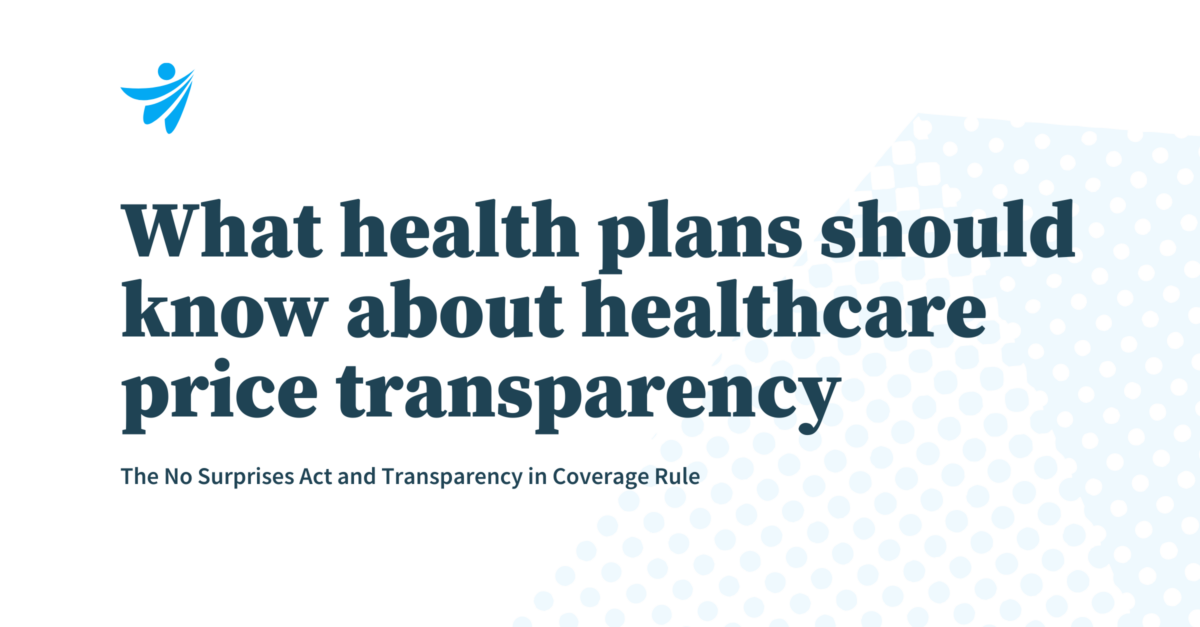 What health plans should know about healthcare price transparency