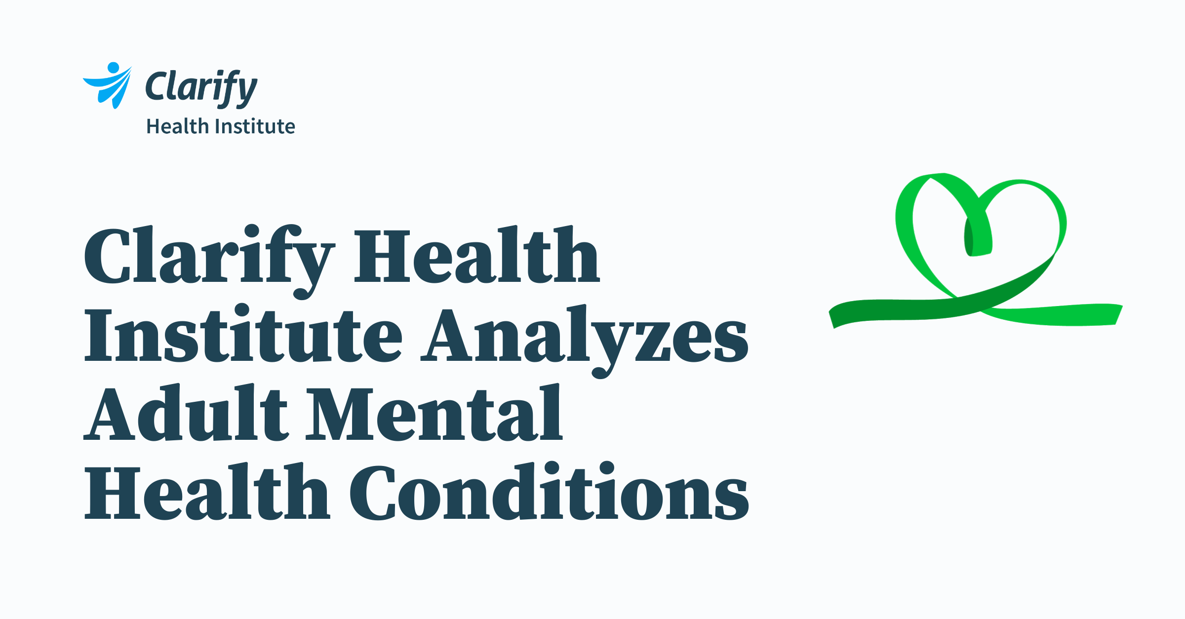 Thumbnail for Clarify Health Institute Highlights Increasing Prevalence of Adult Mental Health Conditions in New Analysis