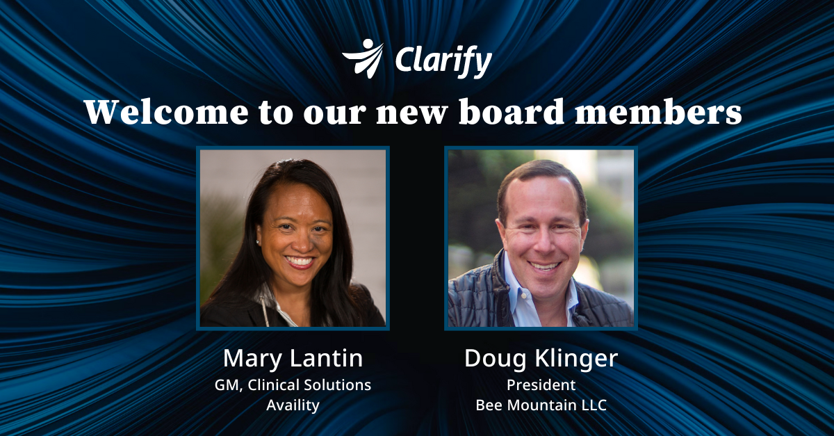 Thumbnail for Clarify Health Appoints Doug Klinger and Mary Lantin to Board of Directors