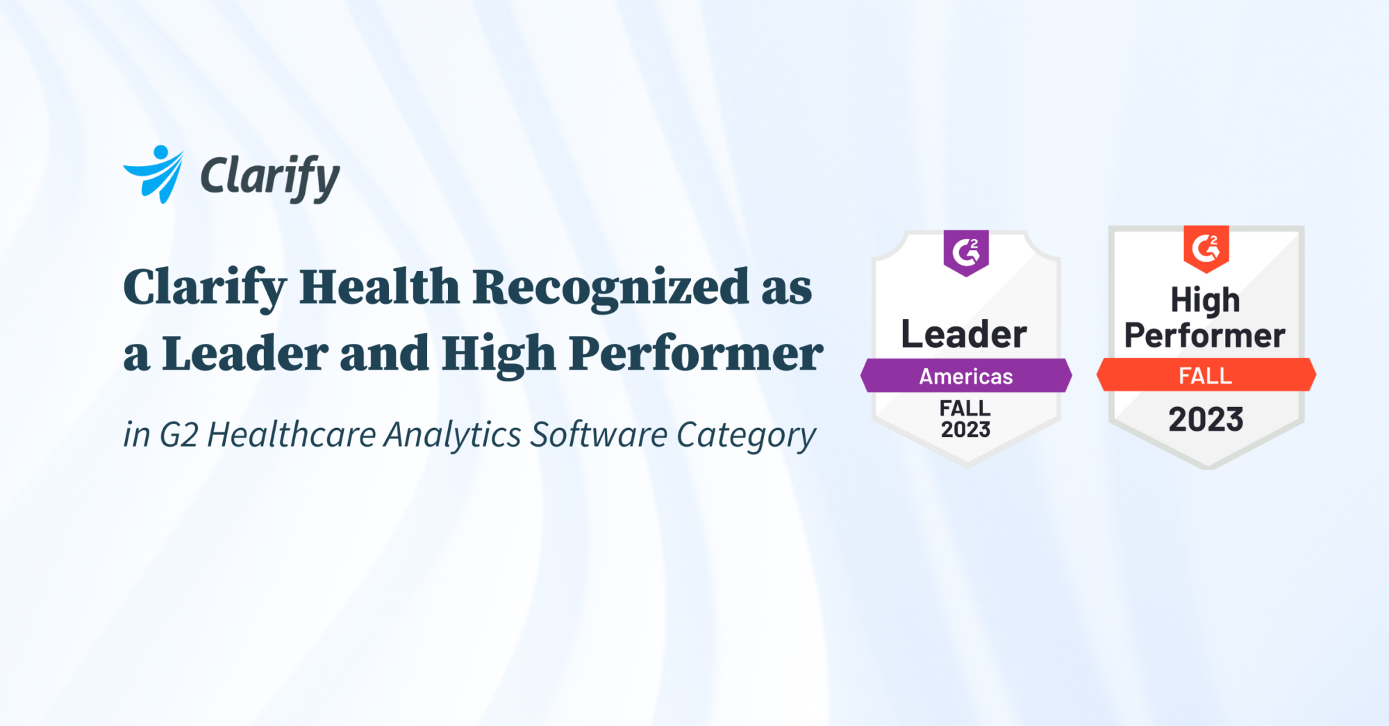 Thumbnail for Clarify Health Recognized as a Leader and High Performer in G2 Healthcare Analytics Software Category