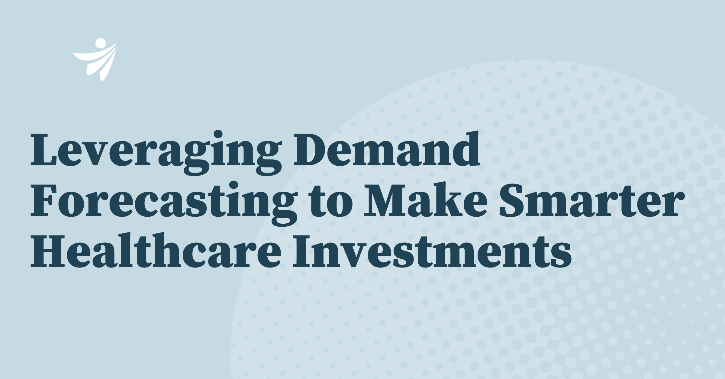 Thumbnail for Leveraging demand forecasting to make smarter healthcare investment decisions