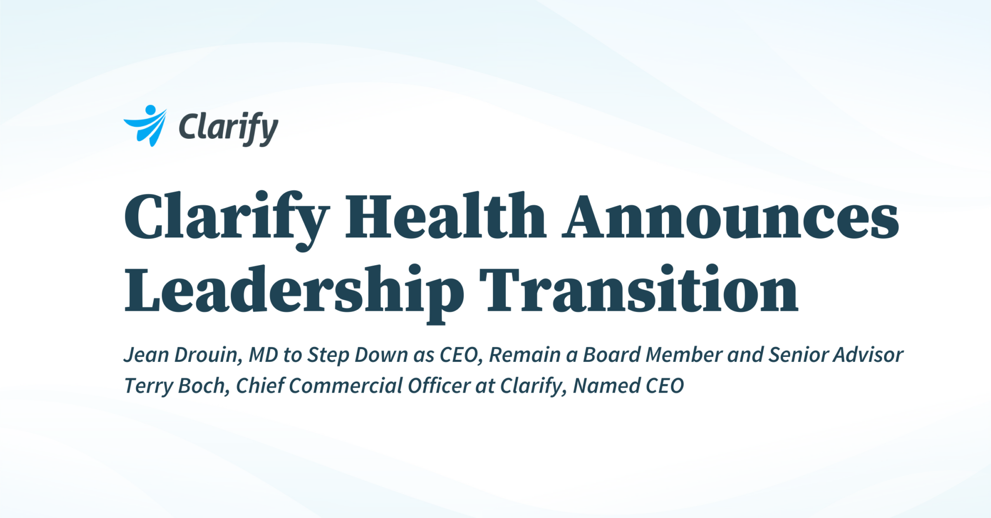 Thumbnail for Clarify Health Announces Leadership Transition