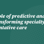 The role of predictive analytics in transforming specialty and preventative care