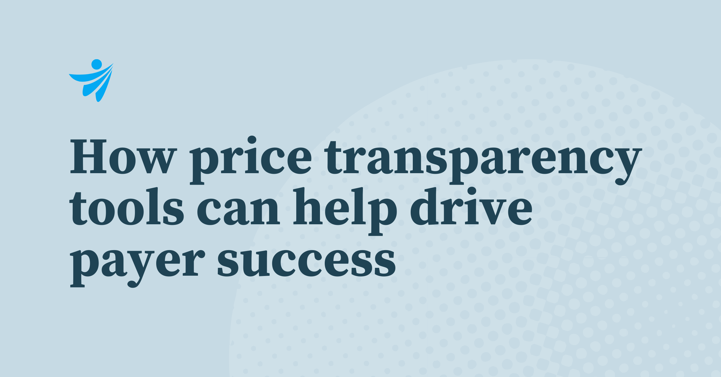 Thumbnail for How price transparency tools can help drive payer success